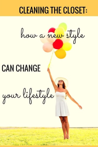 Cleaning the Closet How a New Style Can Change Your Lifestyle