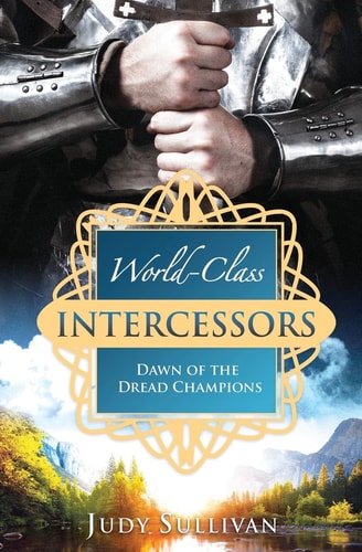 World-Class Intercessors Dawn of the Dread Champions
