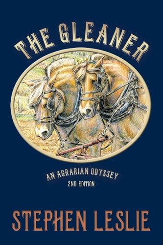 The Gleaner (revised - 2nd Edition ) An Agrarian Odyssey