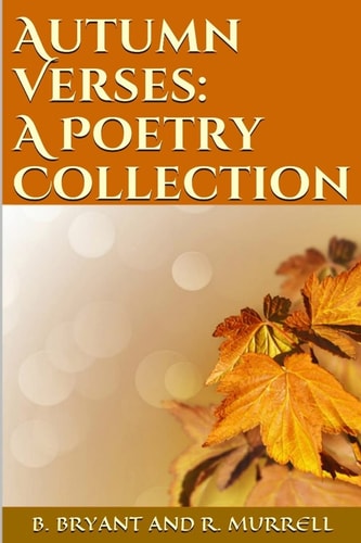 Autumn Verses A Poetry Collection