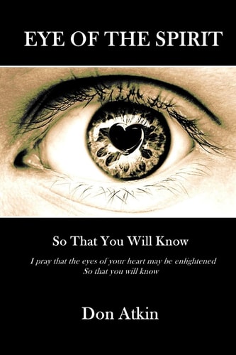 Eye of the Spirit So That You Will Know