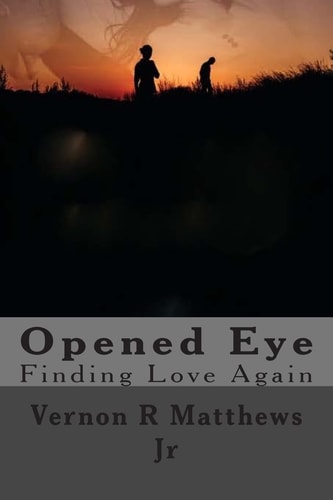 Opened Eye Finding Love Again