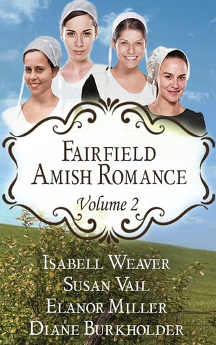 Fairfield Amish Romance Boxed Set Volume 2