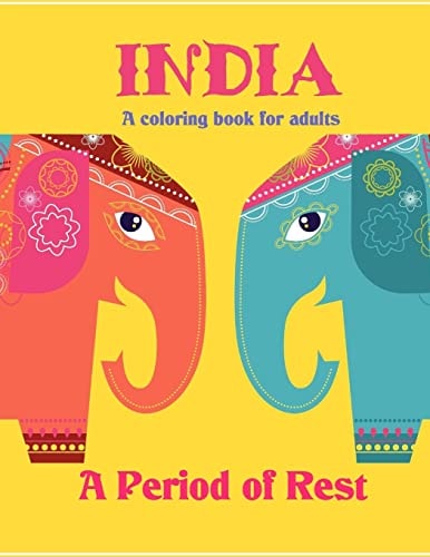 India - a Period of Rest Coloring Book for Adults