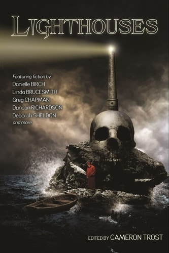 Lighthouses An Anthology of Dark Tales