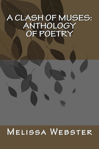 A Clash of Muses Anthology of Poetry