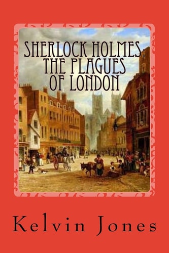 Sherlock Holmes The Plagues Of London