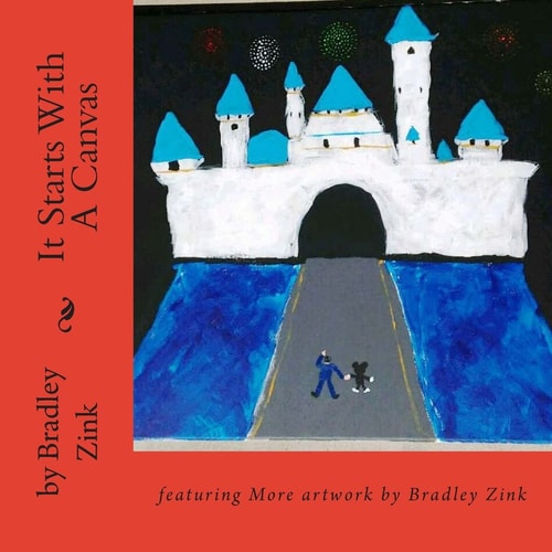 It Starts With A Canvas Featuring More Artwork by Bradley Zink