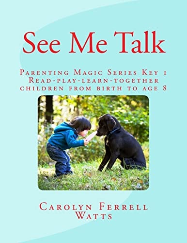See Me Talk Parenting Magic Key 1