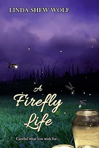 A Firefly Life