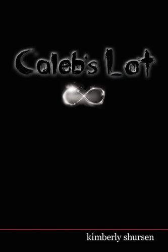 Caleb's Lot Lottery Book 3: The Final Chapter