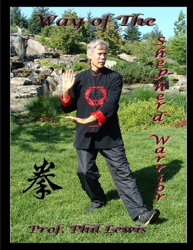 Way of the Shepherd Warrior Instructor and Student Manual