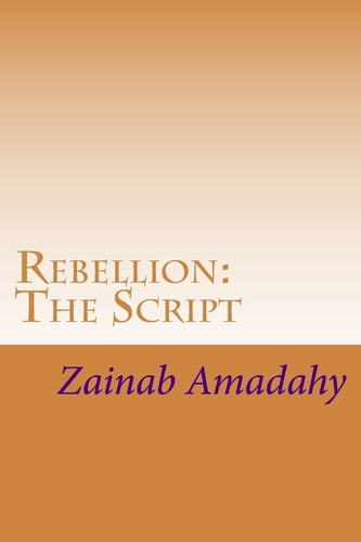 Rebellion The Script