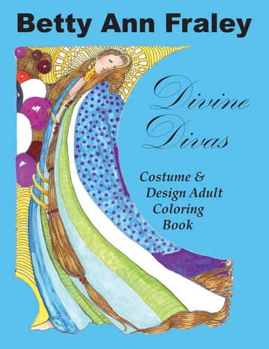 Divine Divas Costume and Design Adult Coloring Book