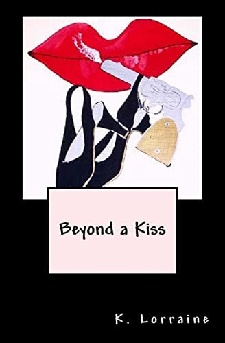 Beyond a Kiss Book Five: Mia Perez Series