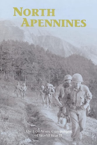North Apennines The U. S. Army Campaigns of World War II
