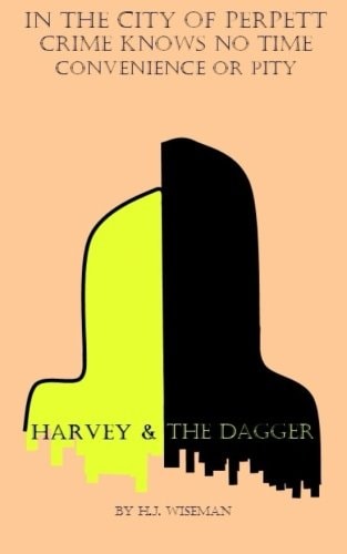 Harvey and the Dagger