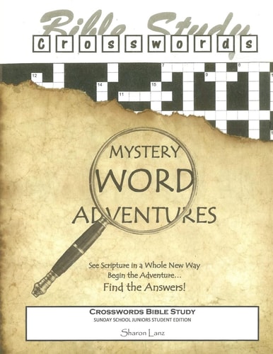 Crosswords Bible Study Mystery Word Adventures Sunday School Juniors Student Edition