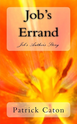 Job's Errand Job's Author's Story