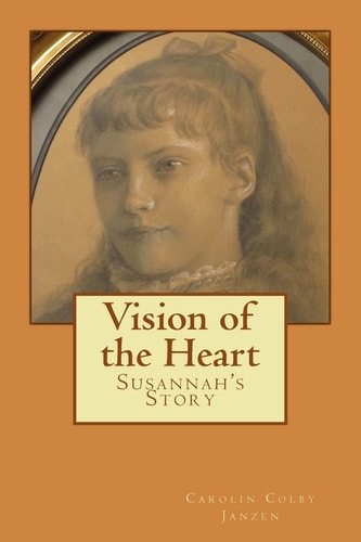 Vision of the Heart Susannah's Story
