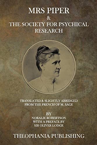 Mrs. Piper and the Society for Psychical Research