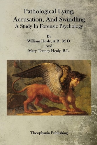 Pathological Lying, Accusation, and Swindling