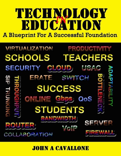 Technology in Education A Blueprint for a Successful Foundation