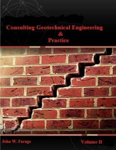 Consulting Geotechnical Engineering and Practice