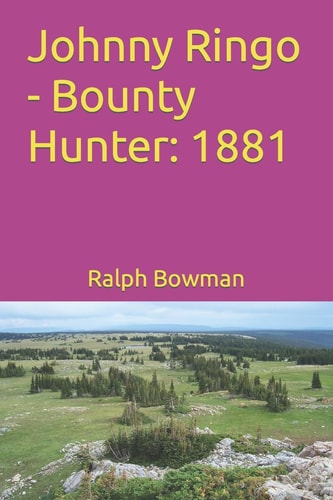 Johnny Ringo - Bounty Hunter 1881