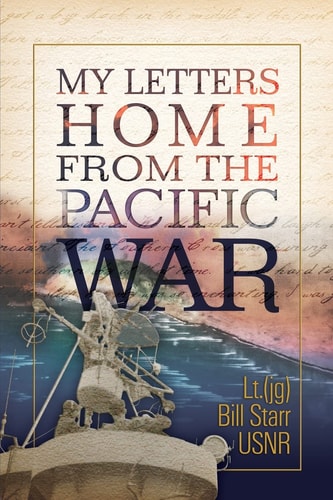 My Letters Home from the Pacific War A 90 Year Old Veteran Finds His 70 Year Old Letters