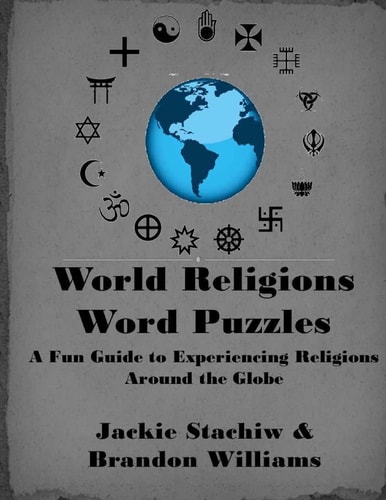 World Religions Word Puzzles A Fun Guide to Experiencing Religions Around the Globe