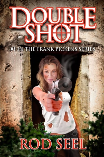 Double Shot #1 in the Frank Pickens Series