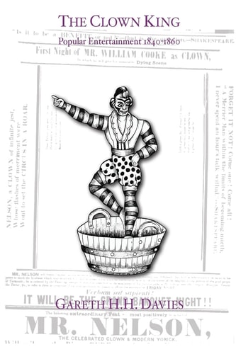 The Clown King Popular Entertainment 1840-1860