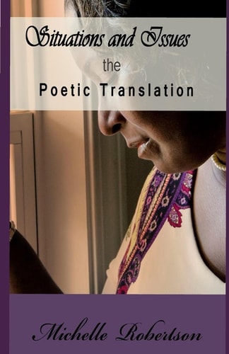 Situations and Issues Poetic Translation