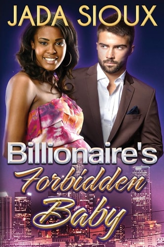 Billionaire's Forbidden Baby BWWM Alpha Male Baby Romance