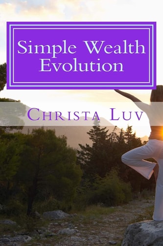 Simple Wealth Evolution Stories to Inspire Your Unique Success
