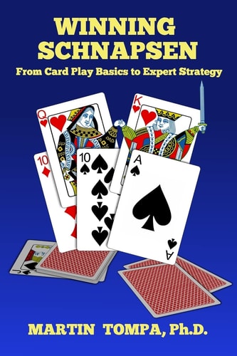 Winning Schnapsen From Card Play Basics to Expert Strategy