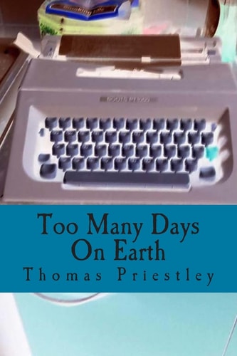 Too Many Days On Earth