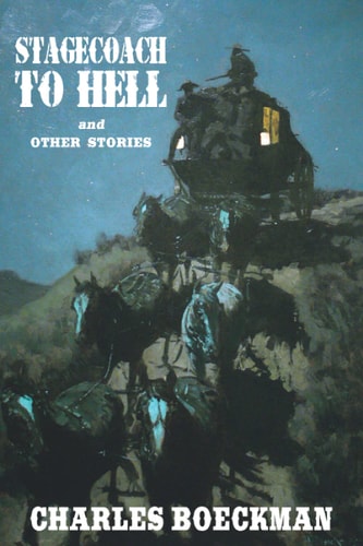 Stagecoach to Hell And Other Stories