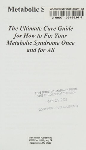 Metabolic Syndrome The Ultimate Cure Guide for How to Fix Your Metabolic Syndrome Once And For All!