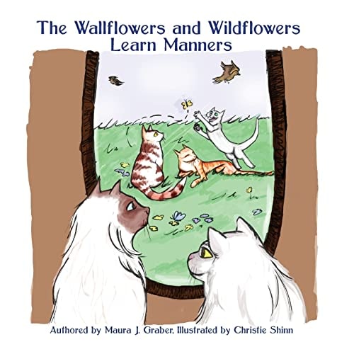 The Wallflowers and Wildflowers Learn Manners