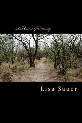 The Curse of Eternity