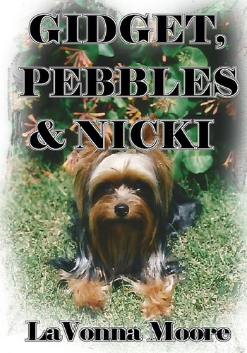 Gidget, Pebbles and Nicki