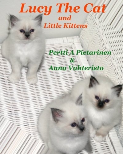 Lucy The Cat and Little Kittens