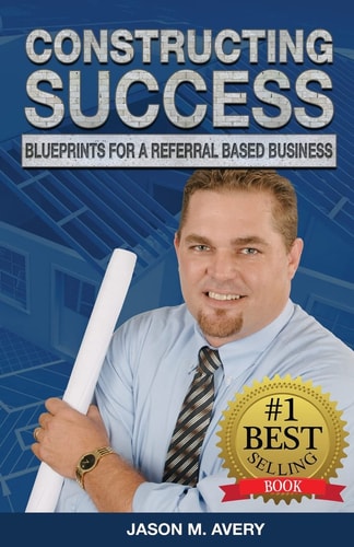 Constructing Success Blueprints for a Referral Based Business