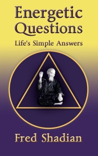 Energetic Questions Life's Simple Answers