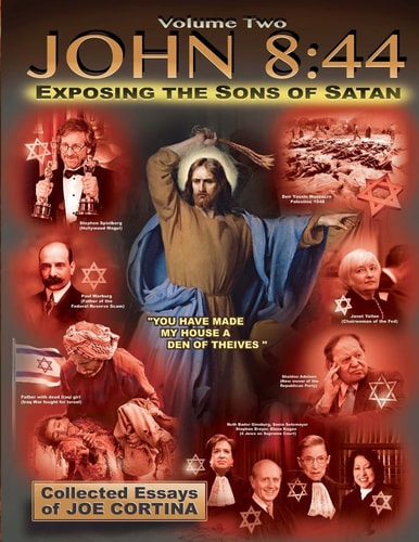 John 8 44 (Volume 2): Exposing the Sons of Satan