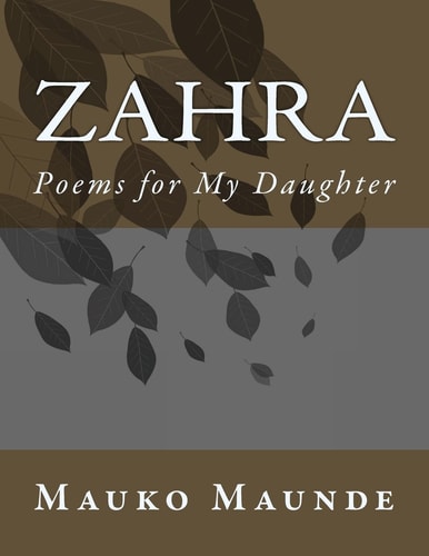 Zahra Poems for My Daughter