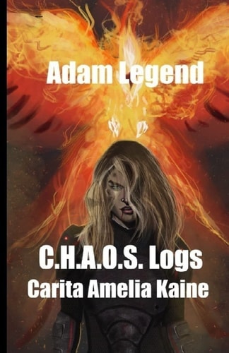 C.H.A.O.S. Logs Carita Amelia Kaine