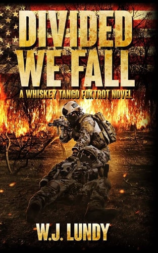Divided We Fall Whiskey Tango Foxtrot Vol 6